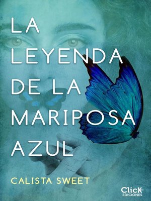 cover image of La leyenda de la mariposa azul
